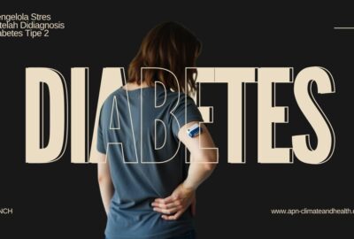 Mengelola Stres Setelah Didiagnosis Diabetes Tipe 2